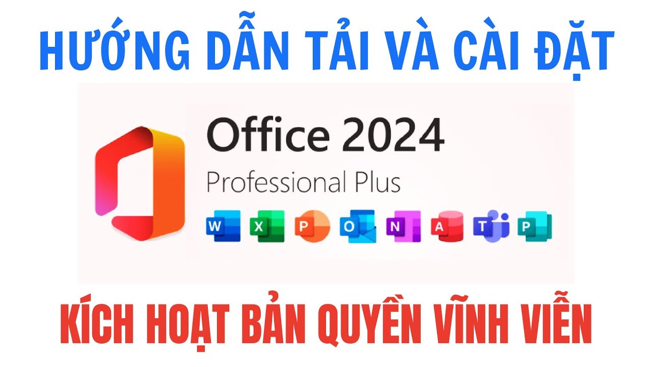 Cài đặt MICROSOFT OFFICE LTSC 2024 - Hướng dẫn chi tiết từng bước