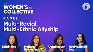 Multi-Racial, Multi-Ethnic Allyship | APAICS 2024 WCS
