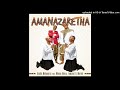 Dladla Mshunqisi ft. Mbuso Khoza, Ma-Arh & Famsoul – Amanazaretha (Official Audio)