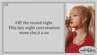 IVE (아이브) - Off The Record Easy Lyrics