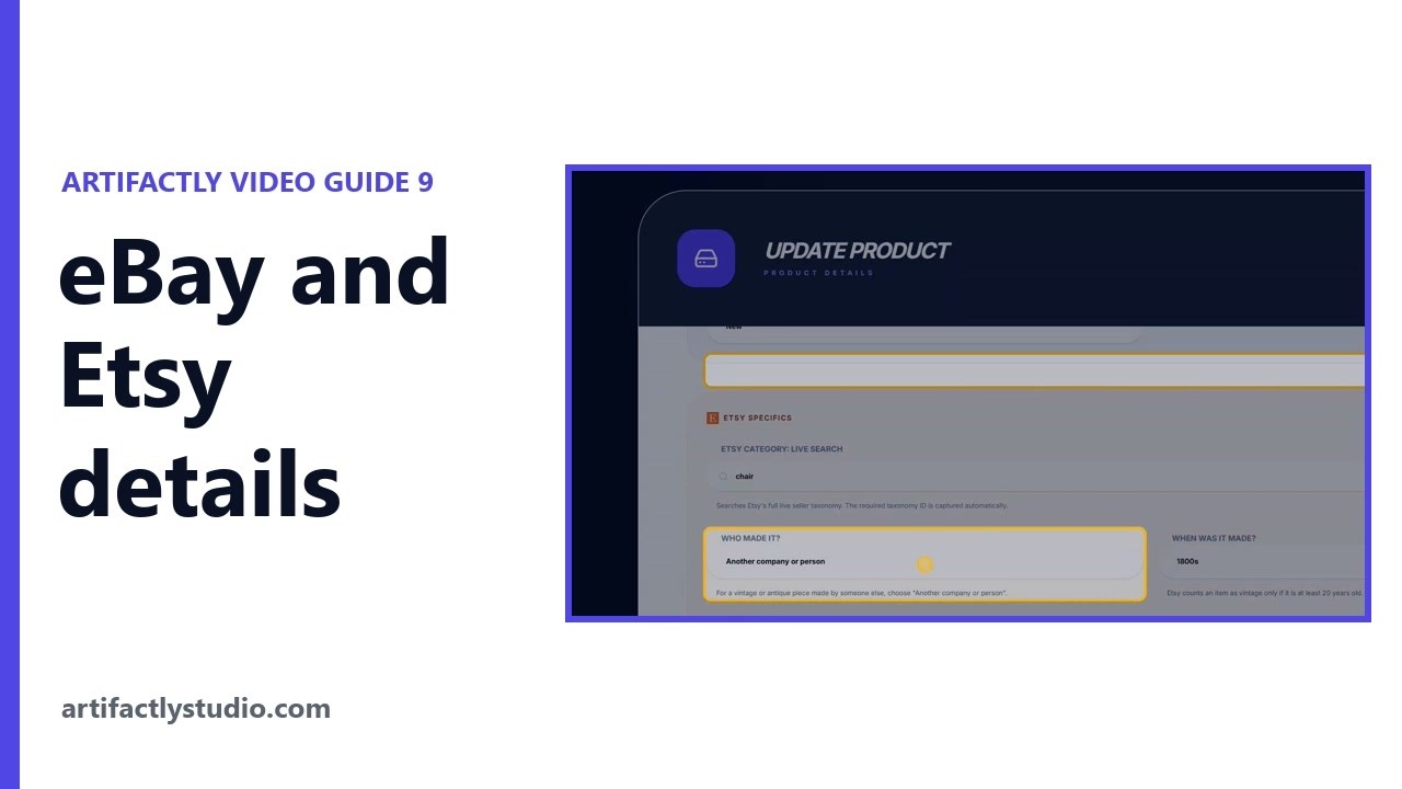 Video guide: eBay and Etsy categories, Etsy "who made it" and photos