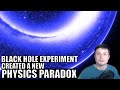 This Black Hole Experiment Just Created a New Physics Paradox