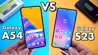 Samsung Galaxy A54 VS Samsung Galaxy S23 - What&#39;s different?