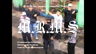 Crazy Zal - M.R.M.S ft Sushizy, O. Fanatixx, DVNCXX (Music Video)