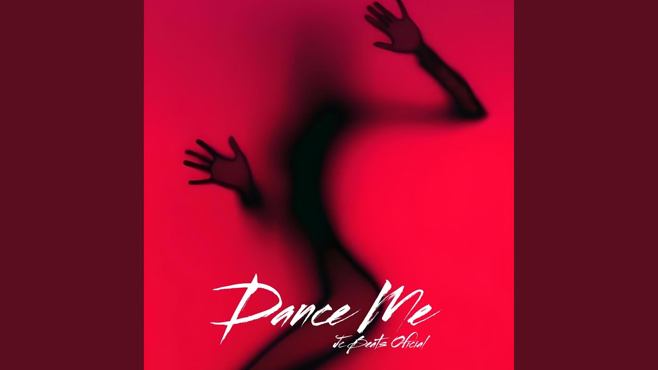 Dance Me