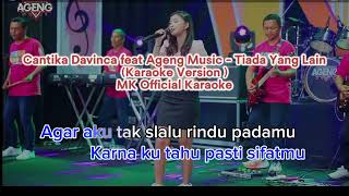 Cantika Davinca feat Ageng Music - Tiada yang lain (Karaoke Original)