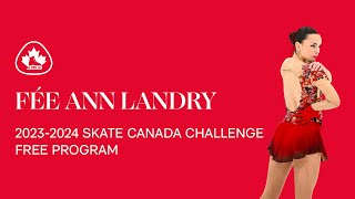 Fée Ann Landry | 2023-2024 Skate Canada Challenge Free Program