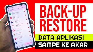 Cara Backup Dan Restore Aplikasi Sampe Ke Akar Akarnya - 100% Data Aplikasi Aman screenshot 4