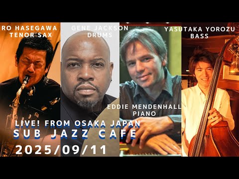 9月11日(thu) “Osaka Jazz Lives! ” Eddie Mendenhall;p Ro