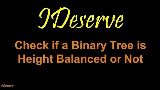 Check if binary tree is balanced