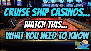 WHAT YOU NEED TO KNOW ABOUT CRUISE SHIP CASINOS | GAMBLING AT SEA