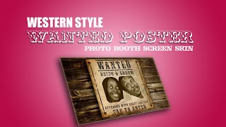 Western Wanted Poster Photo Booth Screen Skins screenshot 4