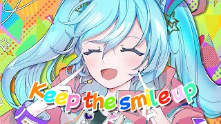 Keep The Smile Up