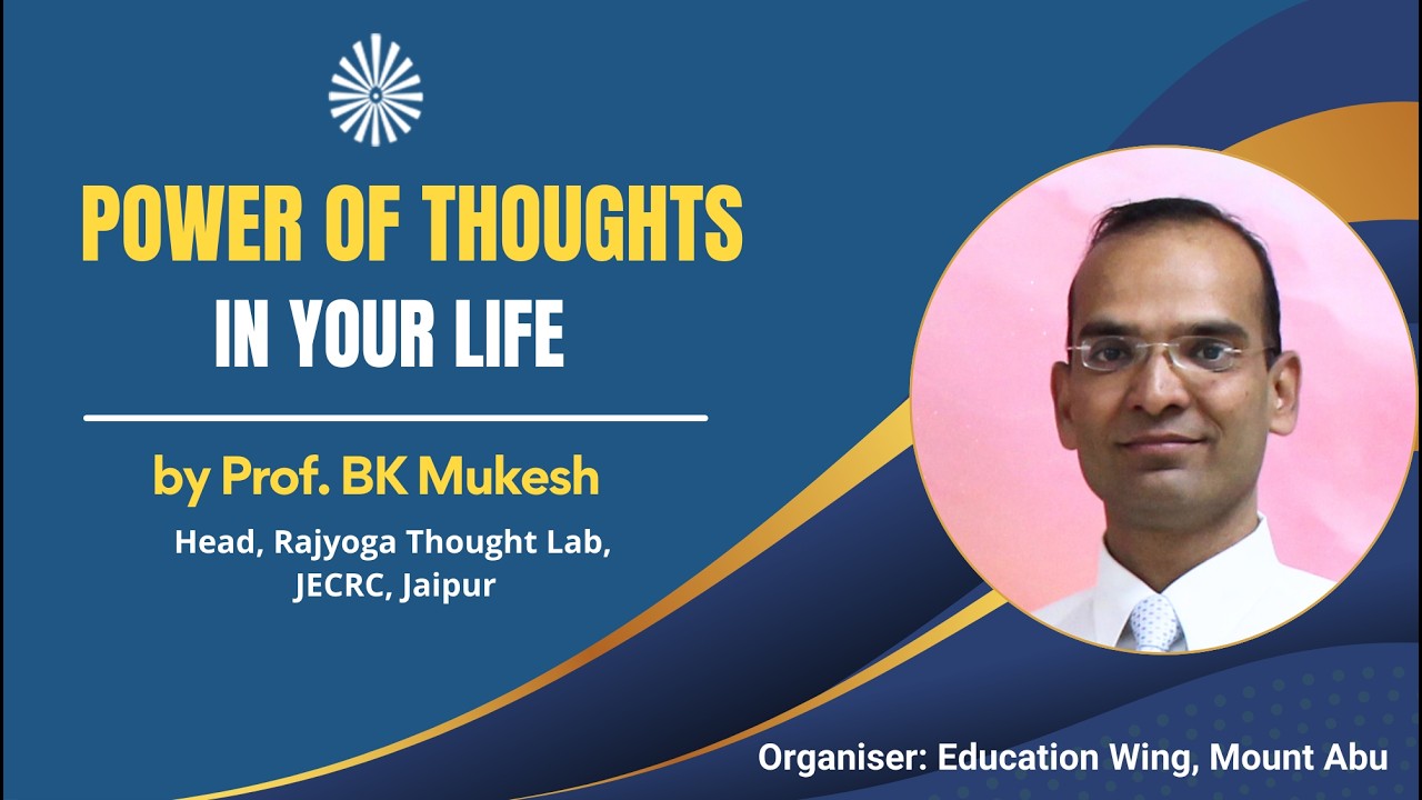 Power of Thoughts In your Life |8th March, 2026 | 11am - 12 noon | BK Mukesh Bhai, Jaipur
