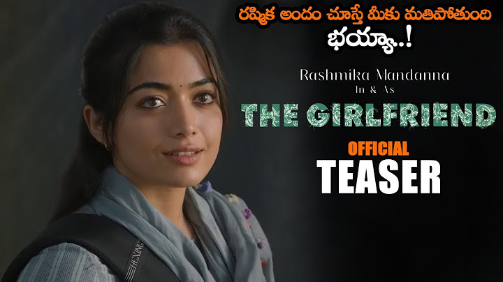 Rashmika The GIRLFRIEND Movie Official Teaser || Dheekshith Shetty || Rahul Ravindran || MTB