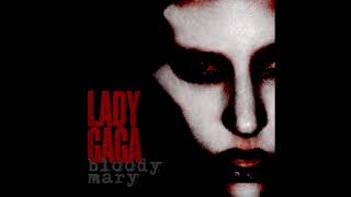 Lady Gagabloody Mary Extended Mix