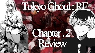 Tokyo Ghoul:RE Chapter 2 東京喰種:re Manga Review