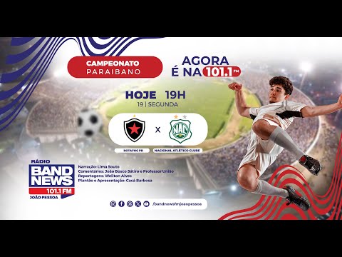 (🔴AO VIVO)  BOTAFOGO-PB X NACIONAL DE PATOS  - 19/02/2024 - CAMPEONATO PARAIBANO 2024