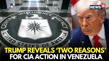 LIVE | Shocking Revelation: Covert C.I.A. Moves In Venezuela Under Trump’s Orders! | War Soon?