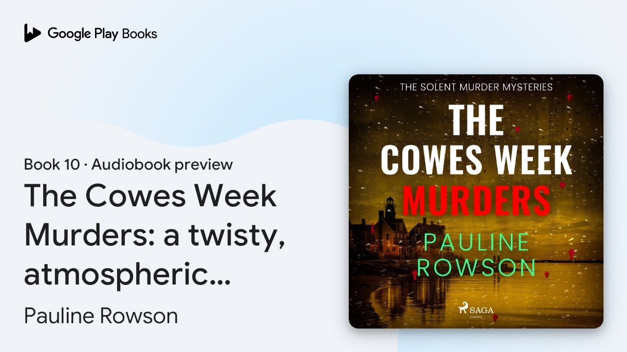 The Cowes Week Murders: a twisty, atmospheric,… by Pauline Rowson · Audiobook preview