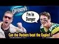 Can the Packers beat the Eagles | Offensive