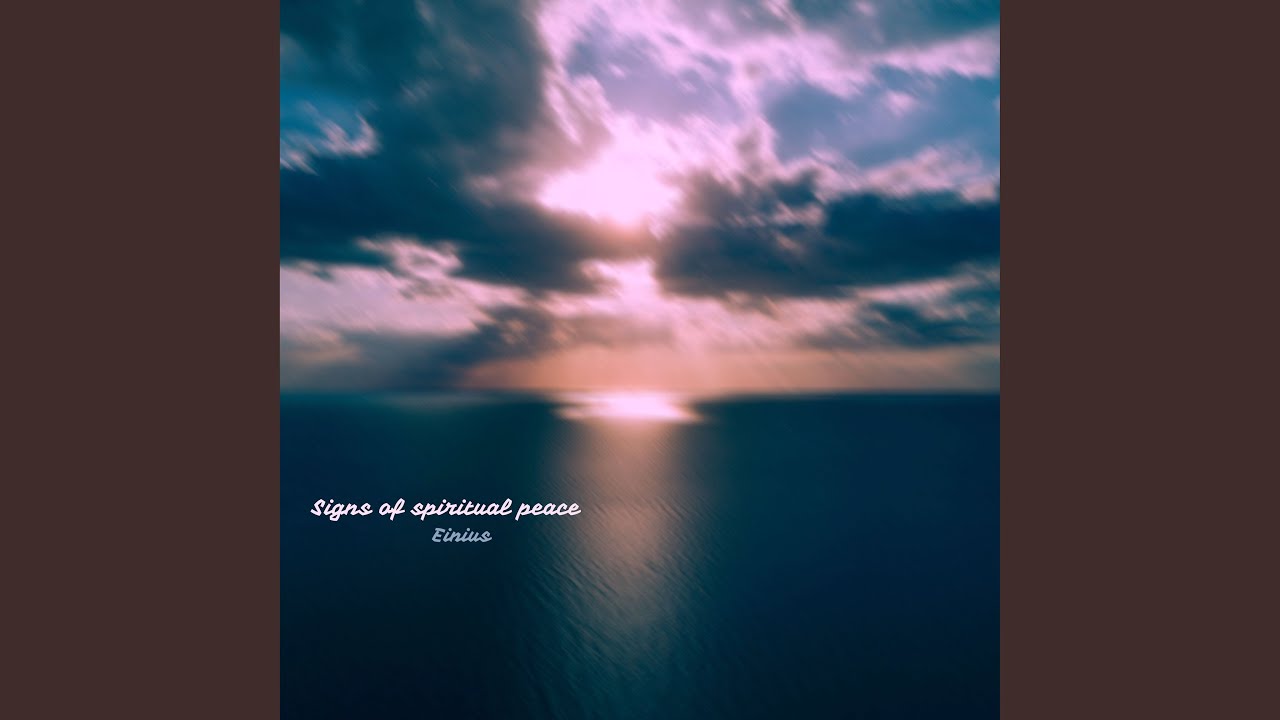 Signs of spiritual peace