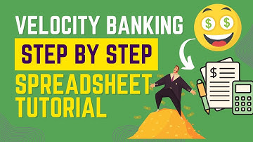 Velocity Banking Step by Step spreadsheet tutorial