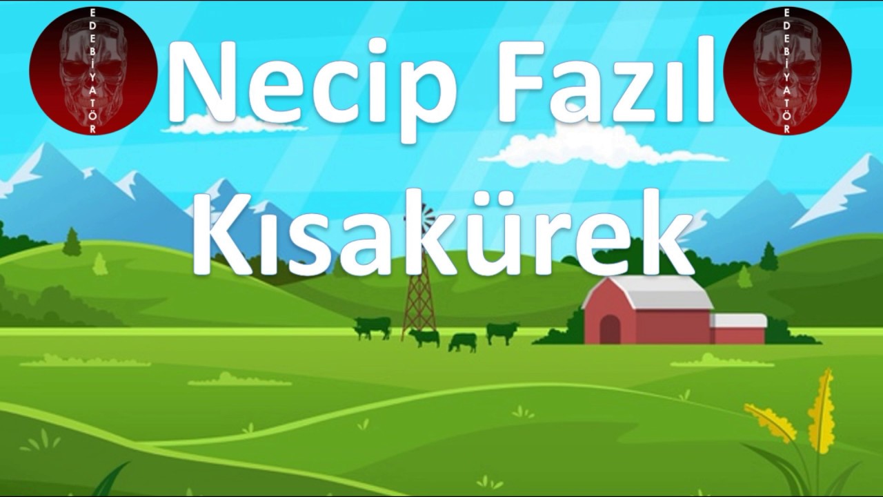 7 DK'DA NECİP FAZIL KISAKÜREK - YKS/AYT Eser Hikayelendirme