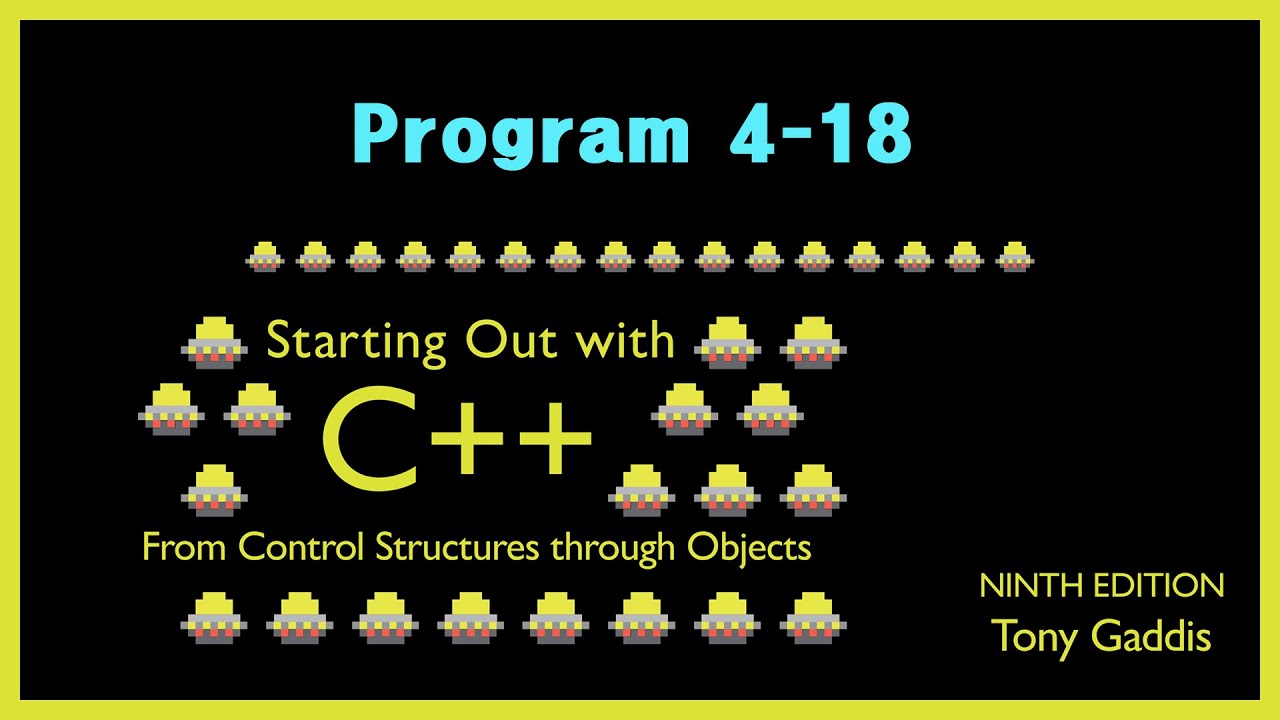 Starting Out with C++ from Program 4_18 - YouTube