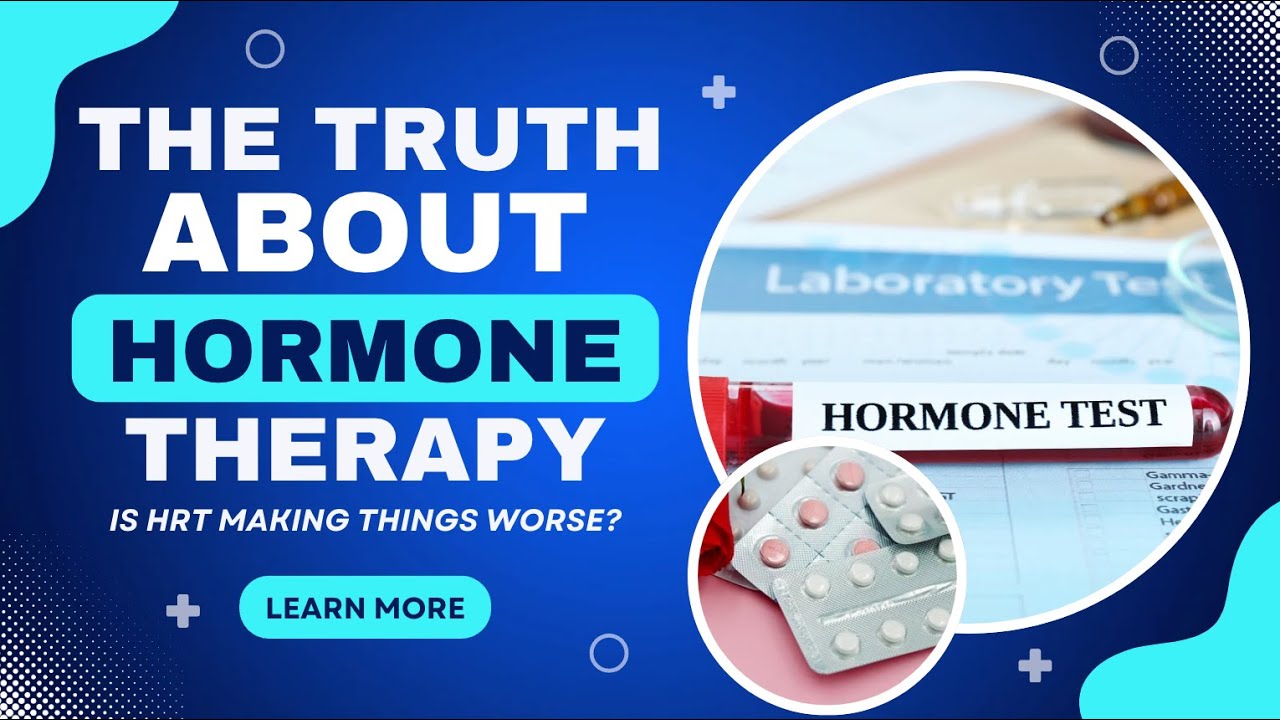 The Truth About Hormone Therapy - YouTube