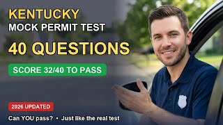 Kentucky DMV Mock Test 2026 — 40 Questions, Just Like the Real Exam (Can You Pass?)