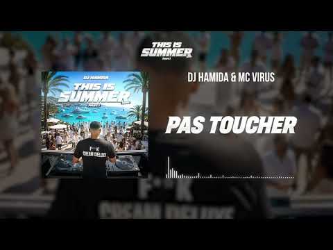 DJ Hamida & Mc Virus - PAS TOUCHER