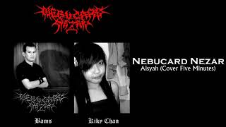 Nebucard Nezar - Aisyah (Cover Five Minutes)