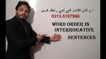 Word order in Interrogative sentences...by Ali Raza Kazmi (an important lecture)