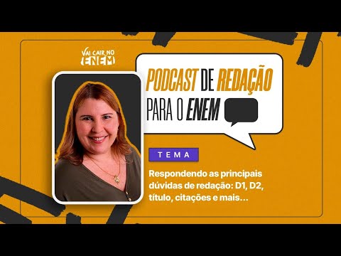 RESPONDENDO AS DÚVIDAS DE REDAÇÃO: D1, D2, título, citações e mais... | Cortes da LIVE