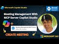 Turn Your Copilot Studio Agent into a Smart Calendar Helper | Meeting Management with MCP Server