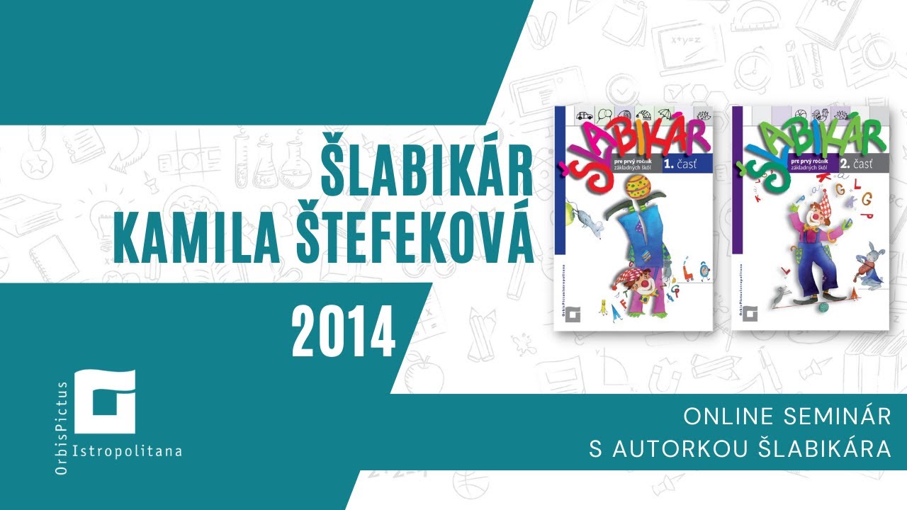 #Seminár – ŠLABIKÁR K. ŠTEFEKOVEJ– metodický online seminár (2014)