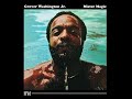 Israelitesgrover washington jr  mister magic 1975 extended version