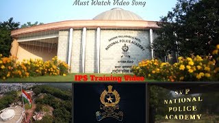 Video thumbnail of "National Police Academy Song | IPS training song 2020 | SVPNPA | Must watch #UPSC #IPS #SVPNPA"