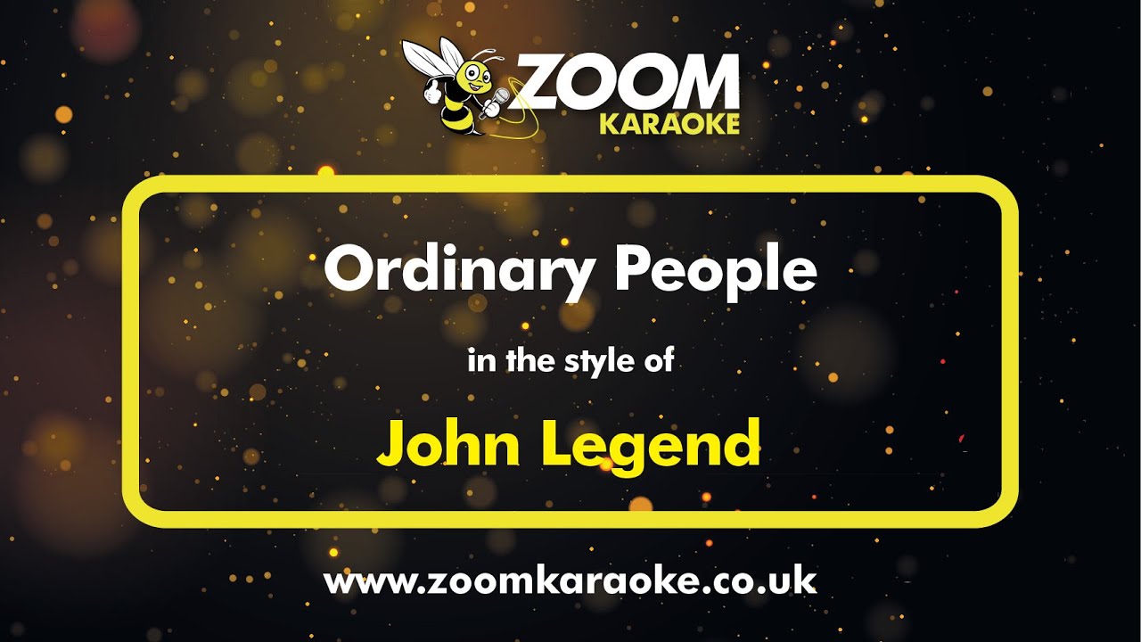 John Legend - Ordinary People - Karaoke Version from Zoom Karaoke