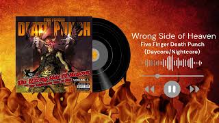 Wrong Side of Heaven - Five Finger Death Punch (Nightcore)