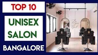 Cheap and Best Unisex Hair Salons in Bangalore – Top 10 Picks for 2025! Men Women Parlour Bengaluru