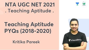 Teaching Aptitude PYQs (2018-2020) | Teaching Aptitude | NTA UGC NET 2021 | Kritika Pareek