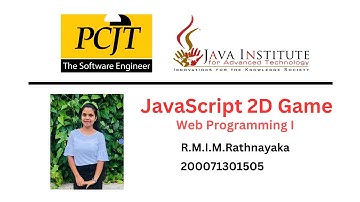 JavaScript 2D Game Development | Java Institute | R.M.I.M.Rathnayaka