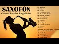 [Saxofón 2020] Saxophone Cover Popular Song - Mejores canciones de Saxofón vol.2