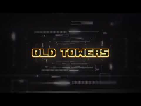 Old Towers - Video