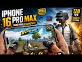 iphone 16promax gameplay beast phone for pubgmobile