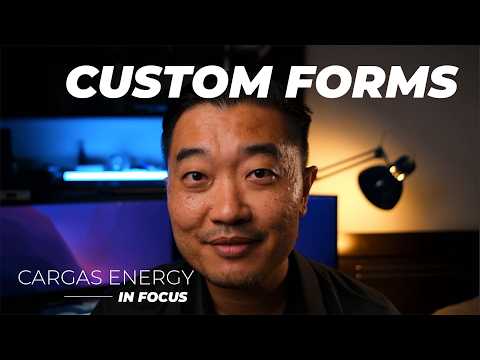 Cargas Energy In Focus : Custom Forms