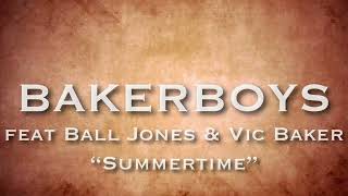 BakerBoys feat Ball Jones & Vic Baker - Summertime (2004)