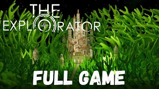 The Explorator | Gameplay Walkthrough Full Game | Early Access